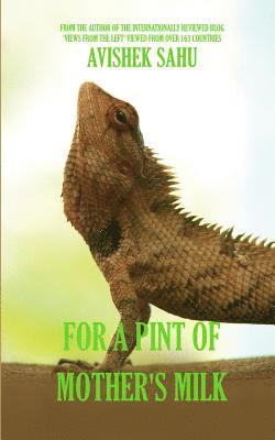 Avishek Sahu - For A Pint of Mother's Milk, Häftad