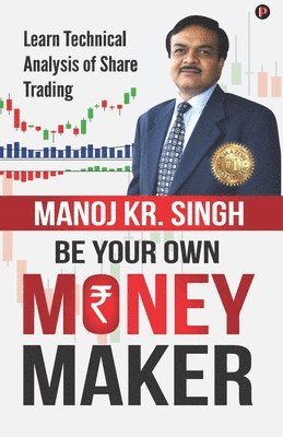 Be Your Own Money Maker 1