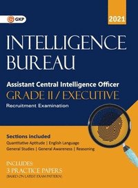 bokomslag Intelligence Bureau 2021 Assistant Central Intelligence Officer (Grade II/Executive)