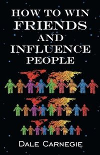bokomslag How to Win Friends & Influence People