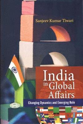 bokomslag India In Global Affairs