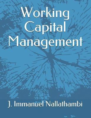 J Immanuel Nallathambi - Working Capital Management, Häftad