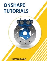 bokomslag Onshape Tutorials