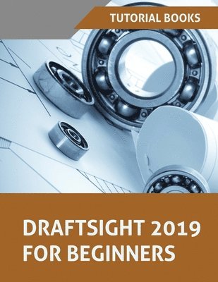 Draftsight 2019 For Beginners 1