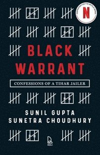 bokomslag Black Warrant: Confessions of A Tihar Jailer