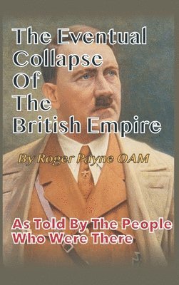 bokomslag Eventual Collapse of The British Empire