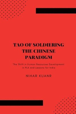 Nihar Kuanr - Tao of Soldiering, Häftad