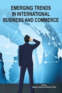 bokomslag Emerging Trends in International Business and Commerce
