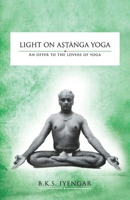 Light on Astanga Yoga 1