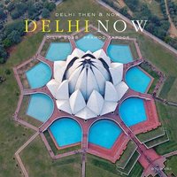 bokomslag Delhi Then and Now