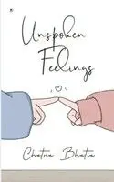 Chetna Bhatia - Unspoken Feelings, Häftad. Tillgänglighet: Lägg i varukorg