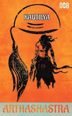 Kautalilya, Kautalilya, - Arthashatra, Häftad