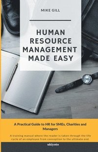 bokomslag Human Resource Management Made Easy