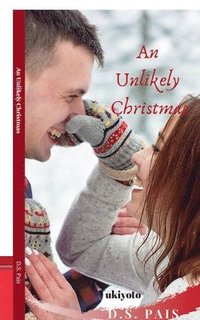 bokomslag An Unlikely Christmas