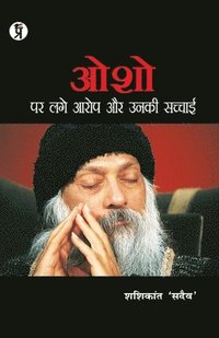 bokomslag Osho Par Lage Aarop Aur Unki Sachchaai