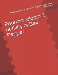 bokomslag Pharmacological activity of Bell Pepper