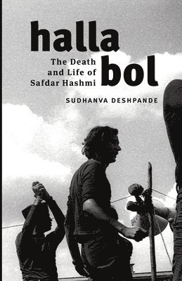 Sudhanva Deshpande - Halla Bol, Häftad