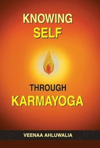 bokomslag Knowing Self Through Karmayoga