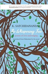 bokomslag The Whispering Tree: poems of love and longing