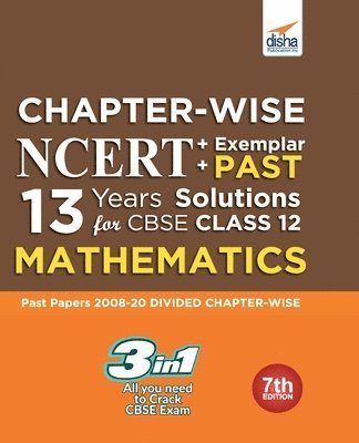 Disha Experts - Chapter-Wise Ncert + Exemplar + Past 13 Years Solutions for Cbse Class 12 Mathematics, Häftad