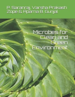 Microbes for Clean and Green Environment 1