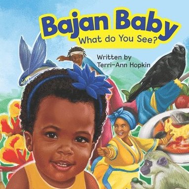 bokomslag Bajan Baby What Do You See?