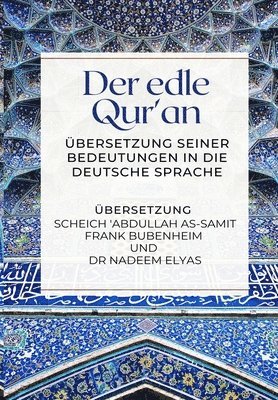 Der edle Qur'an - bersetzung seiner Bedeutungen in die deutsche Sprache 1