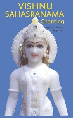 Ashwini Kumar Aggarwal - Vishnu Sahasranama for Chanting, Häftad