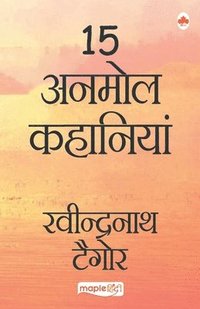 bokomslag 15 Anmol Kahaniya - Rabindranath Tagore (Hindi)