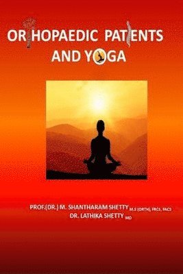 Orthopaedic Patients and Yoga 1