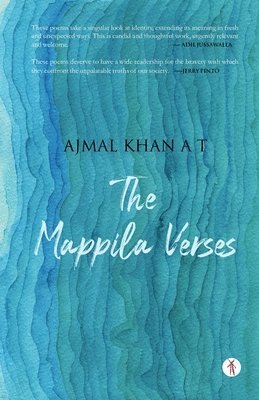 Ajmal Khan a. T. - The Mappila Verses, Häftad. Tillgänglighet: Lägg i varukorg