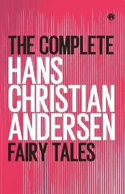 Hans Christian Andersen - Complete Hans Christian Andersen Fairy Tales, Häftad. Tillgänglighet: Lägg i varukorg