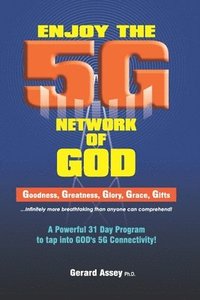 bokomslag Enjoy the 5G Network of God