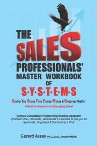 bokomslag The Sales Professionals' Master Workbook of SYSTEMS
