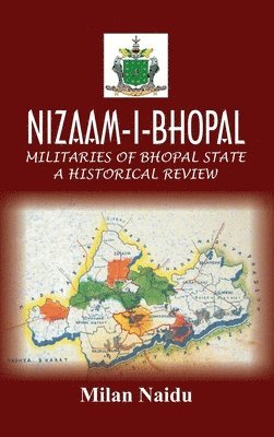 Milan Naidu - Nizaam-I-Bhopal, Inbunden. Tillgänglighet: Lägg i varukorg