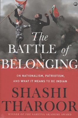 Shashi Tharoor - Battle of Belonging, Inbunden