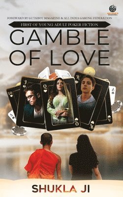 Shuklaji - Gamble of Love, Häftad
