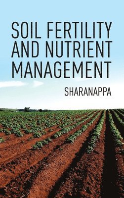 bokomslag Soil Fertility and Nutrient Management