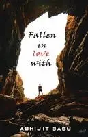 Abhijit Basu - Fallen in Love with, Häftad. Tillgänglighet: Lägg i varukorg