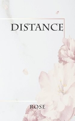 Rose - Distance, Häftad