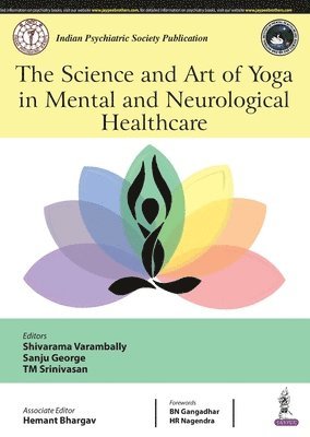 bokomslag The Science and Art of Yoga in Mental and Neurological Healthcare