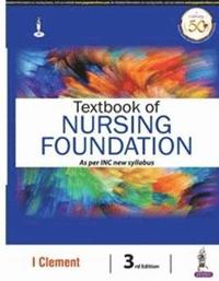bokomslag Textbook of Nursing Foundation as per INC New Syllabus
