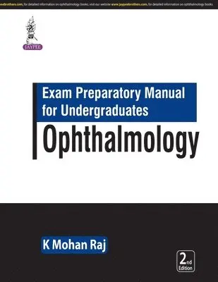K Mohan Raj - Exam Preparatory Manual for Undergraduates: Ophthalmology, Häftad. Tillgänglighet: Lägg i varukorg