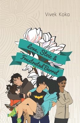 Vivek Koka - Love, Stoic & Frustrated Barrel, Häftad