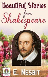 bokomslag Beautiful Stories From Shakespeare