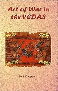 bokomslag Art Of War In The Vedas