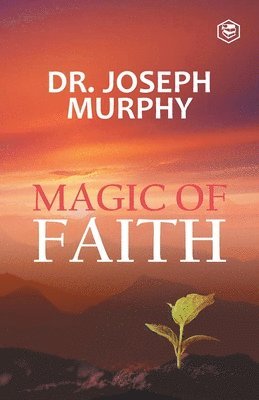 The Magic Of Faith 1