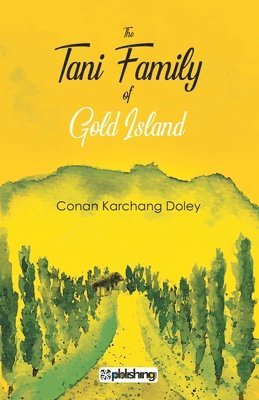 Conan Karchang Doley - Tani Family of Gold Island, Häftad
