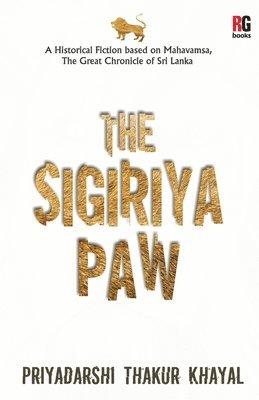 Priydarshi Thakur Khayal - sigiriya paw, Häftad. Tillgänglighet: Lägg i varukorg