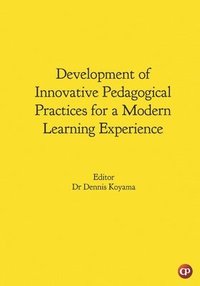 bokomslag Development of Innovative Pedagogical Practices for a Modern Learning Experience